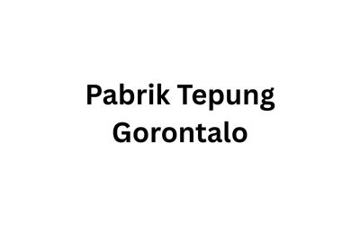 FNB - Pabrik Tepung Gorontalo